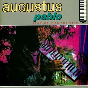 Augustus Pablo - Blowing With The Wind (Vinyl LP - 1990 - UK - Reissue) - Bild 1 von 2
