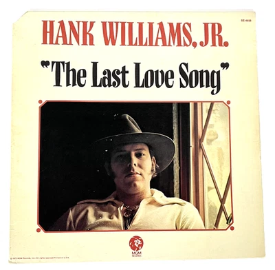 HANK WILLIAMS JR ~ The Last Love Song ~ Orig. LP/Vinyl 1973 MGM Records EX+~13 - Image 1 of 4