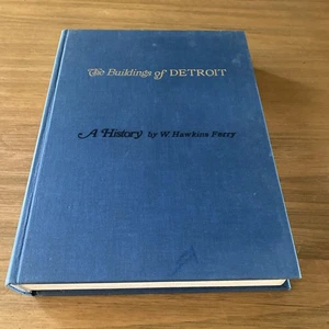 The Buildings of Detroit A History by W Hawkins Ferry HC (no-DJ) 1968 1st Print - Bild 1 von 9