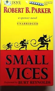 SMALL VICES ~ Robert B Parker / Unabridged Cassette / Spenser / Burt Reynolds - Picture 1 of 2
