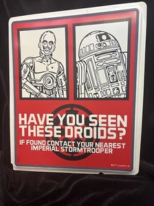 RARE "Wanted Have You Seen These Droids" Star Wars R2-D2 C3PO 2016 16"X19" SIGN - Picture 1 of 10