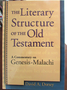 The Literary Structure of the Old Testament : A Commentary on Genesis-Malachi