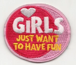 Parche de hierro GIRLS JUST WANT TO HAVE FUN - Imagen 1 de 1