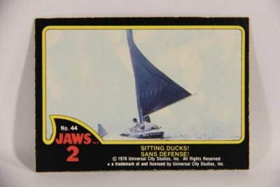 Jaws 2 - 1978 Trading Card #44 Sitting Ducks FR-ENG Can OPC L016552 - Image 1 of 2
