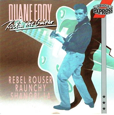(CD) Duane Eddy - Rockin' The Guitar With Duane Eddy - Rebel-Rouser, Raunchy - Bild 1 von 2