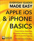 Apple Ios Et IPHONE Basics : Expert Conseil, Fabriqué Facile Livre de Poche