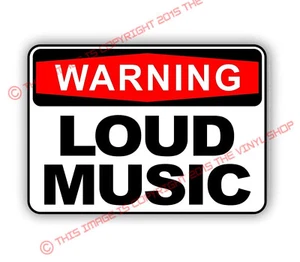 "WARNING LOUD MUSIC" COLOR NOS, vinyl decal sticker JDM hella flush funny ricer - Picture 1 of 2