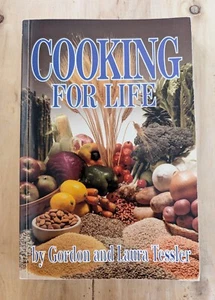 Cooking for Life by Gordon and Laura Tessler 1995 Paperback - Picture 1 of 6