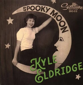 Kyle Eldridge - Spooky Moon (7inch, 45rpm) - Singles Country/Roots/Folk - Bild 1 von 2