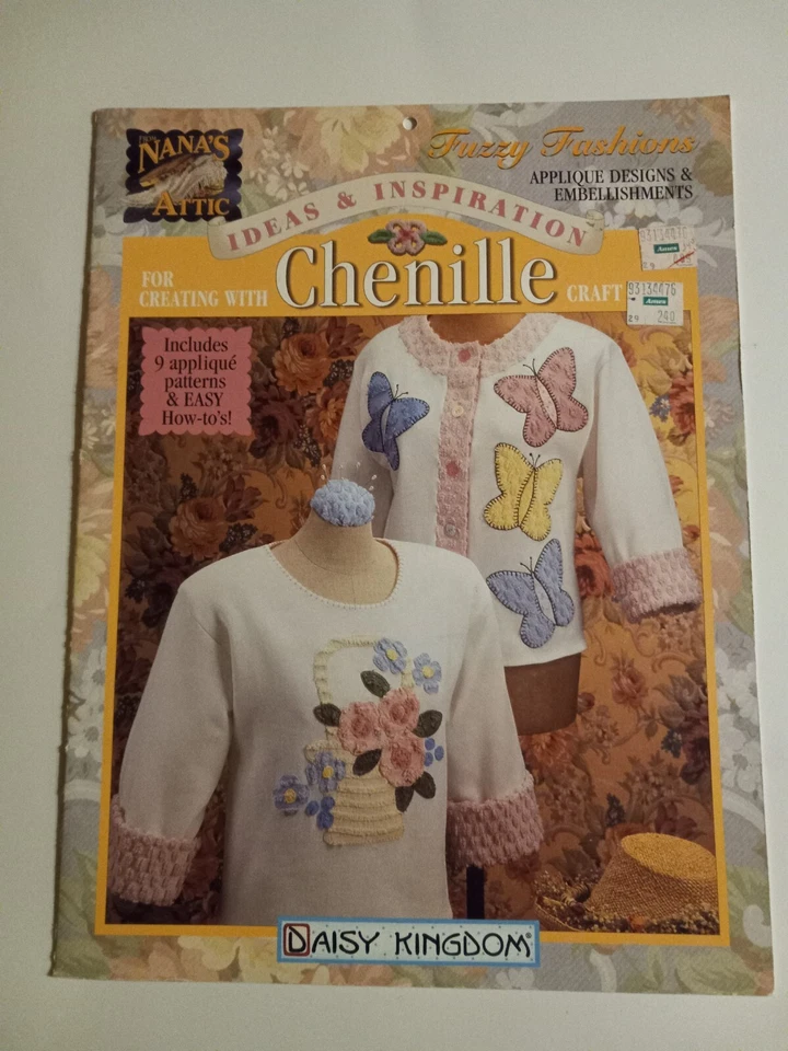 Nana’s Attic Ideas & Inspiration Chenille pattern 1998 ( 9 applique designs) - Image 1 of 1