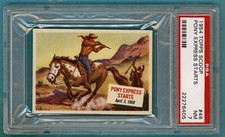 1954 Topps Scoop Pony Express Starts - #46 PSA 7!