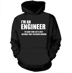 I Am An Engineer Hoodie Gift For Engineer Funny Profession Hooded Sweatshirt - Picture 1 of 1