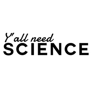 Y'all Need Science Weatherproof Vinyl Decal - [5 Inch] - Bild 1 von 3