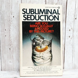 Subliminal Seduction by Wilson Bryan Key 1974 Vintage PB Advertising Psychology - Picture 1 of 9