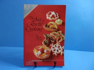 The Art of Rosette Cooking CookBook Ursula Kaiser Kalkus-Hirco Recipes Crafts - Picture 1 of 3