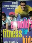 Arnolds Fitness für Kinder, Alter Geburt bis fünf: Ein Leitfaden für Gesundheit, Bewegung und...