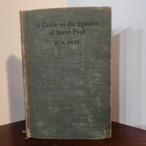 VINTAGE 1936 A Guide To The Epistles of Saint Paul H.N. Bate Lowe & Brydone - Picture 1 of 12