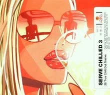 Serve Chilled 3 von Various | CD | Zustand akzeptabel - Bild 1 von 2