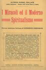WALLACE Alfred Russel - I miracoli ed il moderno spiritualismo. Prima versione