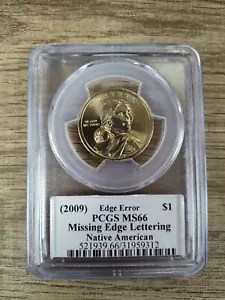 2009 Sacagawea Dollar, PCGS MS66 MISSING EDGE LETTERING - Picture 1 of 2