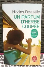 Livre roman autobiographique " Un parfum d'herbe coupée " de Nicolas Delesalle