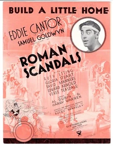 EDDIE CANTOR Sheet Music BUILD A LITTLE HOME / ROMAN SCANDALS 1933 Harry Warren - Picture 1 of 6