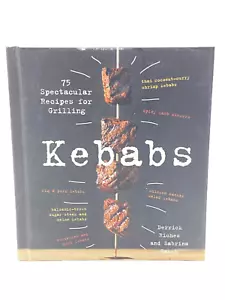 75 Spectacular Recipes for Grilling Kebabs Hardbound Cookbook Riches Baksh - Imagen 1 de 15