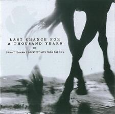 Dwight Yoakam Last Chance for a Thousand Years - Dwight Yoakam's Greatest H (CD)