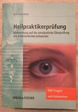 Heilpraktikerprüfung - Rolf Schneider - wie neu - 999 Fragen und Antworten
