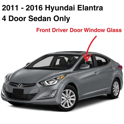 Fits 2011-2016 Hyundai Elantra 4Dr Driver Left Side Front Door Window Glass - Image 1 of 4