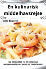 Jette Bergqvist En Kulinarisk Middelhavsrejse Book NEW
