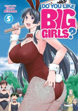 Goro Aizome Do You Like Big Girls? Vol. 5 (Taschenbuch) Do You Like Big Girls?