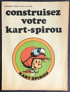 Construisez votre KART-SPIROU Supplément au n°1576 du 27-6-1968 Très bon état - Picture 1 of 4