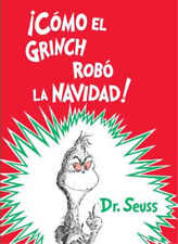 Como El Grinch Robó La Navidad by Seuss Yanitzia Canetti (translator)