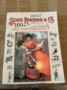 Sears 1897 Catalogue 100th Anniversary Edition - Americana Replica - Picture 1 of 3