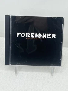 Foreigner : When It Comes To Love (Cd, 2009) - Picture 1 of 2