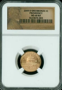 2009 D LOGO CENT PRESIDENCY NGC MS68 SMS BRONZE * - Picture 1 of 2