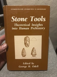 Stone Tools: Theoretical Insights into Human Prehistory by George H. Odell  - Picture 1 of 5