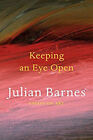 Garder An Eye Open: Essays Sur L'art Livre De Poche Julian