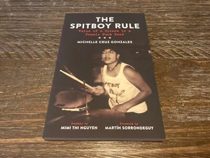 The Spitboy Rule: Tales of a Xicana in a Female Punk Band by Michelle Cruz Book - Imagen 1 de 2