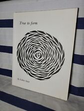 True to form By Gobin Stair, Signed and Numbered by Author