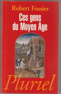Ces gens du Moyen Âge Robert Fossier - Picture 1 of 1