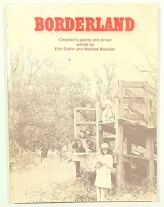 Borderland Childrens Poetry And Prose Edited By Eric Carlin Richard Rossiter 198 - Picture 1 of 4