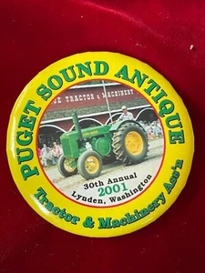 Puget Sound Antique Tractor Machinery Association 30th 2001 Pinback Button 2.25" - Picture 1 of 2