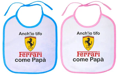 Bavaglino Neonato Anch'io tifo FERRARI come Papà Tributo F1! Personalizzato - Immagine 1 di 3