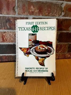 Favorite Recipes Of Texas 4H Members 75th Birthday Spiral Bound Cookbook First - Image 1 of 4