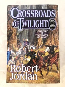 Crossroads of Twilight by Robert Jordan (2003, HC) First Edition - First Print - Picture 1 of 8