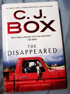 THE DISAPPEARED by C. J. BOX--HC/DJ/1st/SIGNED - Picture 1 of 3