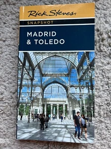 Rick Steves Snapshot Madrid & Toledo Format: Paperback - Picture 1 of 1