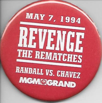 JULIO CESAR CHAVEZ vs. RANDALL MAY 7, 1994 MGM BOXING PIN-BACK BUTTON 3" ROUND - Image 1 of 2